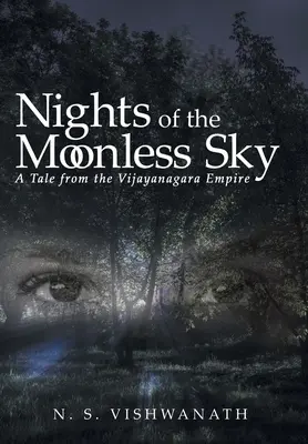 Noce bezksiężycowego nieba: Opowieść z imperium Vijayanagara - Nights of the Moonless Sky: A Tale from the Vijayanagara Empire