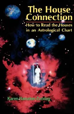 House Connection: Jak czytać domy na wykresie astrologicznym? - House Connection: How to Read the Houses in an Astrological Chart