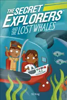 Tajemniczy odkrywcy i zaginione wieloryby - Secret Explorers and the Lost Whales