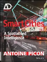 Inteligentne miasta: Inteligencja przestrzenna - Smart Cities: A Spatialised Intelligence