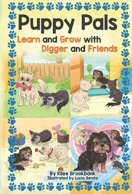 Puppy Pals: Ucz się i rozwijaj z Diggerem i przyjaciółmi - Puppy Pals: Learn and Grow with Digger and Friends