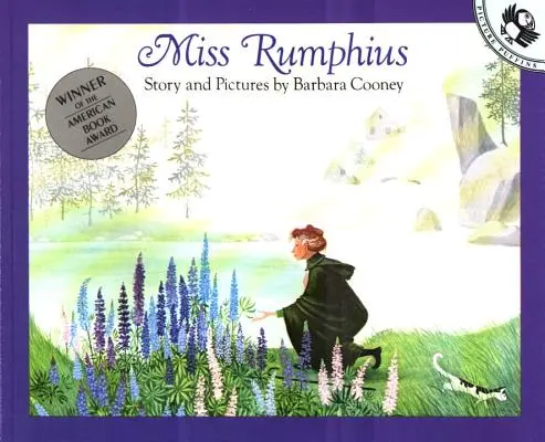 Miss Rumphius: Historia i zdjęcia - Miss Rumphius: Story and Pictures