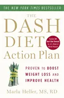 Plan działania diety Dash: Sprawdzony sposób na obniżenie ciśnienia krwi i cholesterolu bez leków - The Dash Diet Action Plan: Proven to Lower Blood Pressure and Cholesterol Without Medication