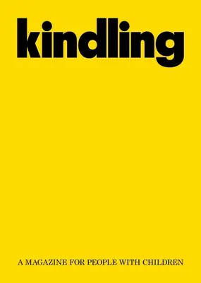 Kindling 01