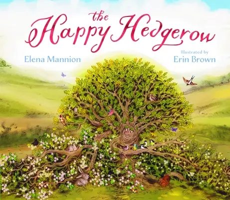 Szczęśliwy żywopłot - Happy Hedgerow