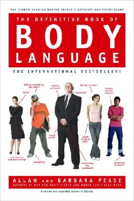 The Definitive Book of Body Language: Ukryte znaczenie gestów i mimiki ludzi - The Definitive Book of Body Language: The Hidden Meaning Behind People's Gestures and Expressions