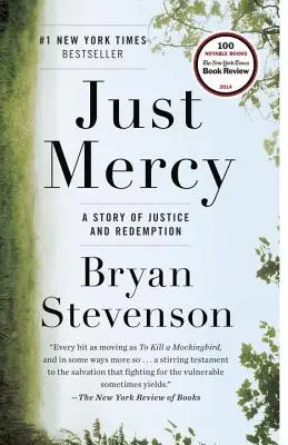 Just Mercy: Historia sprawiedliwości i odkupienia - Just Mercy: A Story of Justice and Redemption