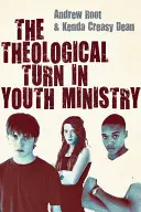 Teologiczny zwrot w duszpasterstwie młodzieży - The Theological Turn in Youth Ministry