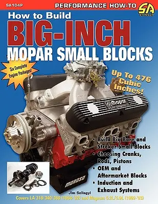 Jak zbudować duże małe bloki Mopar - How to Build Big-Inch Mopar Small Blocks