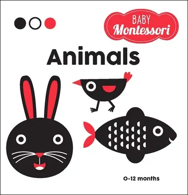 Zwierzęta: Książka Montessori dla niemowląt - Animals: A Baby Montessori Book