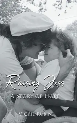 Wychowanie Jess: historia nadziei - Raising Jess: A Story of Hope