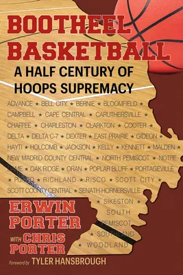 Bootheel Basketball - pół wieku supremacji w koszykówce - Bootheel Basketball--A Half Century of Hoops Supremacy