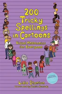 200 trudnych ortografii w kreskówkach - wizualne mnemotechniki dla każdego - wydanie brytyjskie - 200 Tricky Spellings in Cartoons - Visual Mnemonics for Everyone - Uk Edition