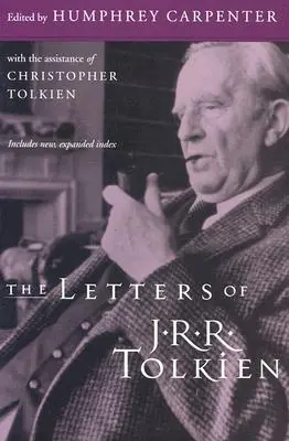 Listy J.R.R. Tolkiena - The Letters of J.R.R. Tolkien