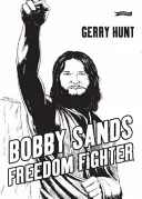 Bobby Sands: Bojownik o wolność - Bobby Sands: Freedom Fighter