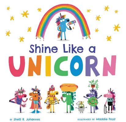 Lśnij jak jednorożec - Shine Like a Unicorn