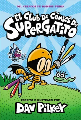 Klub komiksowy Supergatito (Cat Kid Comic Club) - El Club de Cmics de Supergatito (Cat Kid Comic Club)