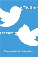 Twitter: Biografia - Twitter: A Biography