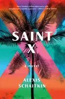 Saint X - powieść - Saint X - A Novel