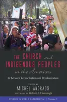Kościół i rdzenna ludność w obu Amerykach - The Church and Indigenous Peoples in the Americas