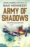 Armia Cieni - Kolekcja z czasów II wojny światowej - Army of Shadows - The WWII Collection