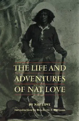 Życie i przygody Nat Love - The Life and Adventures of Nat Love