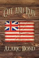 Cut and Run: Czwarta książka z serii Fighting Sail - Cut and Run: The Fourth Book in the Fighting Sail Series