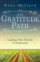 Ścieżka Wdzięczności: Prowadzenie kościoła do hojności - The Gratitude Path: Leading Your Church to Generosity