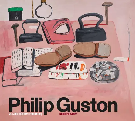 Philip Guston: Życie spędzone na malowaniu - Philip Guston: A Life Spent Painting