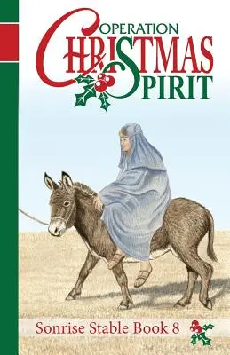 Sonrise Stable: Operacja Christmas Spirit - Sonrise Stable: Operation Christmas Spirit