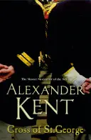 Krzyż Świętego Jerzego - (Richard Bolitho: Księga 24) - Cross Of St George - (Richard Bolitho: Book 24)