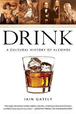 Drink: Kulturowa historia alkoholu - Drink: A Cultural History of Alcohol