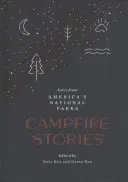 Opowieści przy ognisku: Opowieści z amerykańskich parków narodowych - Campfire Stories: Tales from America's National Parks