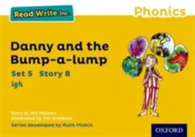 Read Write Inc. Fonika: Żółty zestaw 5 Storybook 8 Danny and the Bump-a-lump - Read Write Inc. Phonics: Yellow Set 5 Storybook 8 Danny and the Bump-a-lump