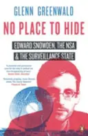 Nie ma się gdzie ukryć - Edward Snowden, NSA i państwo inwigilacji - No Place to Hide - Edward Snowden, the NSA and the Surveillance State