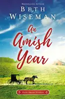 Rok Amiszów: Cztery historie amiszów - An Amish Year: Four Amish Stories