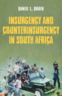 Powstanie i kontrpowstanie w Afryce Południowej - Insurgency and Counterinsurgency in South Africa