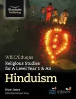 WJEC/Eduqas Religious Studies for A Level Year 1 & AS - Hinduizm - WJEC/Eduqas Religious Studies for A Level Year 1 & AS - Hinduism