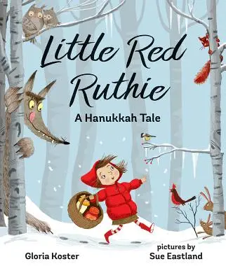 Little Red Ruthie: Opowieść chanukowa - Little Red Ruthie: A Hanukkah Tale