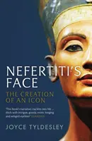 Twarz Nefertiti - tworzenie ikony - Nefertiti's Face - The Creation of an Icon