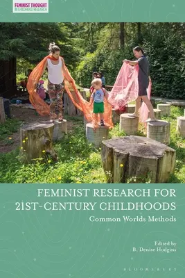 Feministyczne badania nad dzieciństwem XXI wieku: Common Worlds Methods - Feminist Research for 21st-century Childhoods: Common Worlds Methods