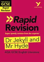 York Notes for AQA GCSE (9-1) Rapid Revision: Dr Jekyll and Mr Hyde - nadrób zaległości, zrób powtórkę i przygotuj się na oceny w 2021 r. i egzaminy w 2022 r. - York Notes for AQA GCSE (9-1) Rapid Revision: Dr Jekyll and Mr Hyde - Catch up, revise and be ready for 2021 assessments and 2022 exams