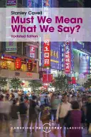 Must We Mean What We Say? A Book of Essays - Must We Mean What We Say?: A Book of Essays