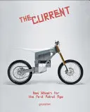 The Current: Nowe koła dla ery postbenzynowej - The Current: New Wheels for the Post-Petrol Age