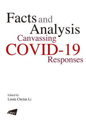 Fakty i analiza: Badanie odpowiedzi na Covid-19 - Facts and Analysis: Canvassing Covid-19 Responses