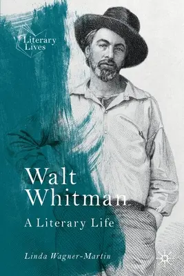 Walt Whitman: Życie literackie - Walt Whitman: A Literary Life