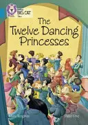 Dwanaście tańczących księżniczek: Zespół 13/Topaz - The Twelve Dancing Princesses: Band 13/Topaz