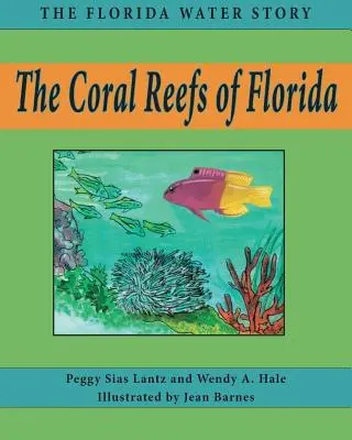 Rafy koralowe Florydy - The Coral Reefs of Florida