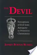 Diabeł: Postrzeganie zła od starożytności do pierwotnego chrześcijaństwa - Devil: Perceptions of Evil from Antiquity to Primitive Christiantiry