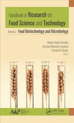 Podręcznik badań nad nauką i technologią żywności: Tom 2: Biotechnologia i mikrobiologia żywności - Handbook of Research on Food Science and Technology: Volume 2: Food Biotechnology and Microbiology